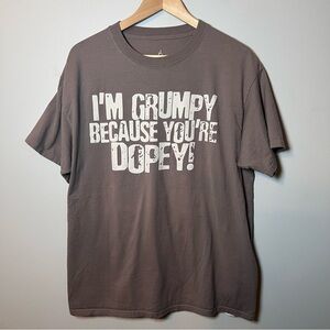Disney "I'm Grumpy Because You're Dopey!" T-shirt Adult size Large Disneyland